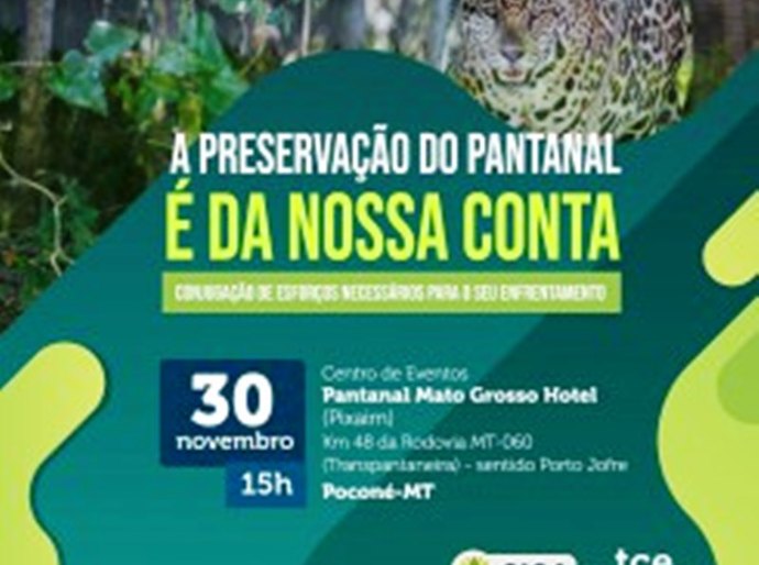 TCE/MT mobiliza instituições para evento sobre preservação do Pantanal no próximo dia 30