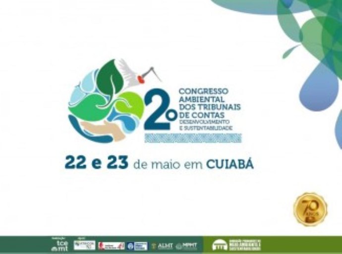 II Congresso Ambiental dos Tribunais de Contas começa na próxima segunda-feira ,22, em Cuiabá