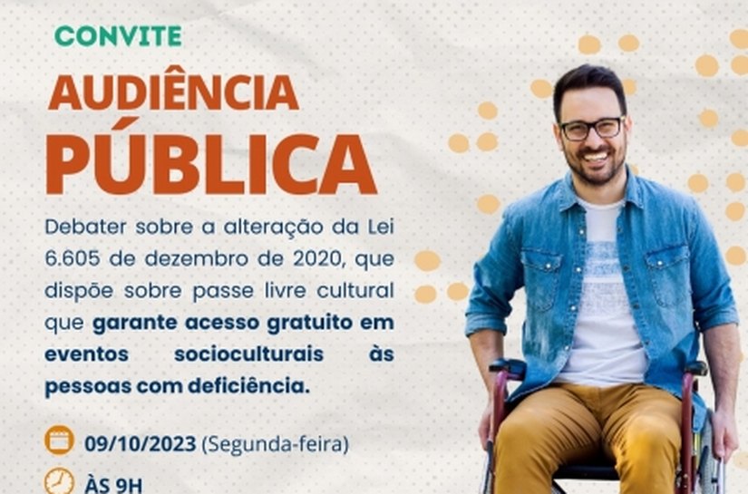 Audiência Pública debate concessão de passe livre cultural às pessoas com deficiência